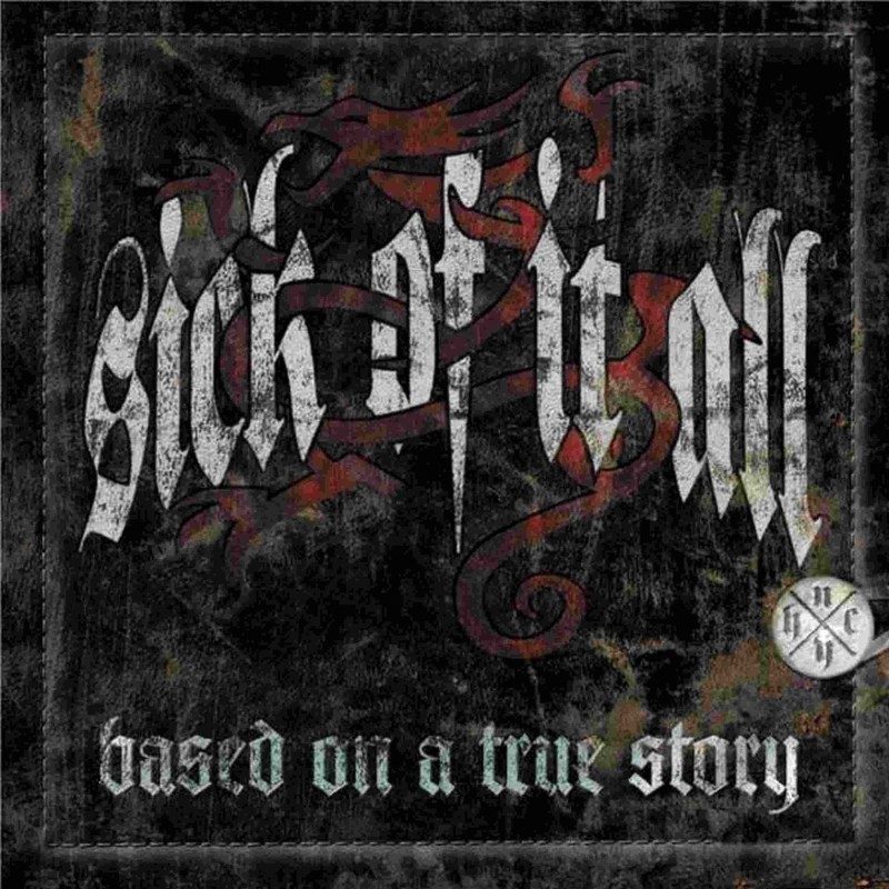 (LP) Sick Of It All - Based On A True Story