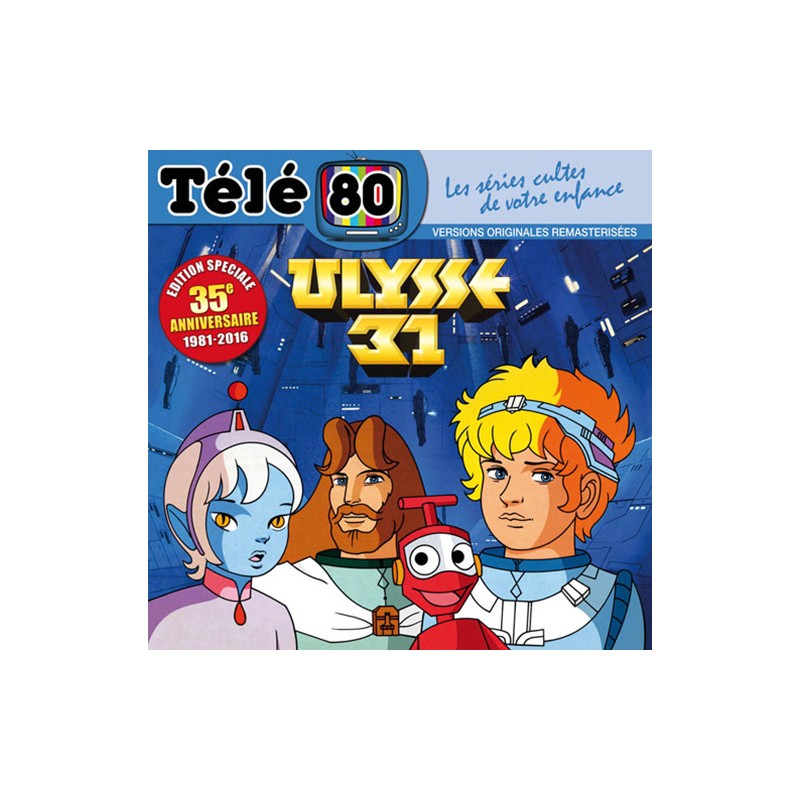 (CD) Télé 80 - Ulysse 31 ★ 35e Anniversaire
