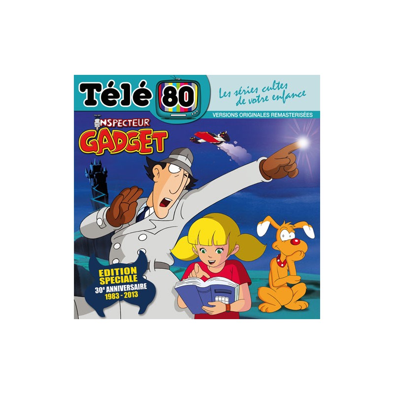 (CD) Télé 80 - Inspecteur Gadget ★ 30 Ème Anniversaire