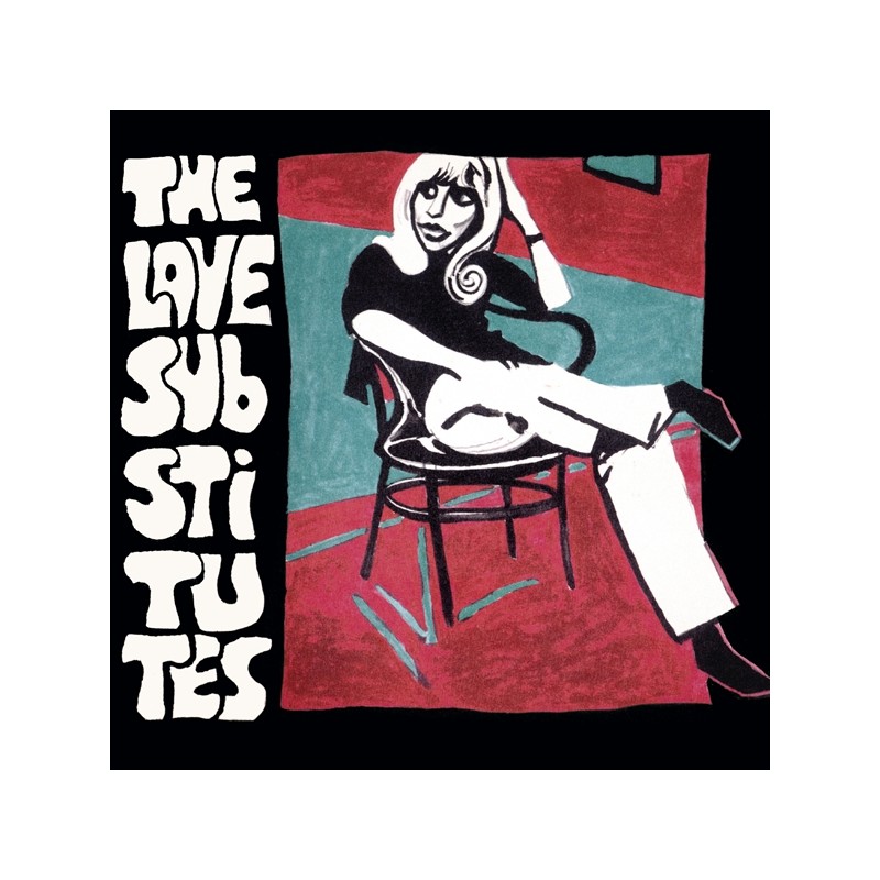 The Love Substitues - Meet The Love Substitues While The House Is On Fire