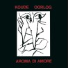 Aroma Di Amore - Koude Oorlog