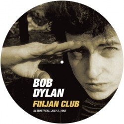 (LP) Bob Dylan - Finjan Club - In Montreal, July 2, 1962