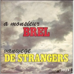 (7") De Strangers - A Monsieur Brel