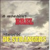 (7") De Strangers - A Monsieur Brel