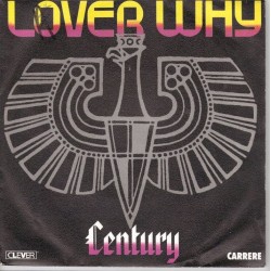 (7") Century - Lover Why