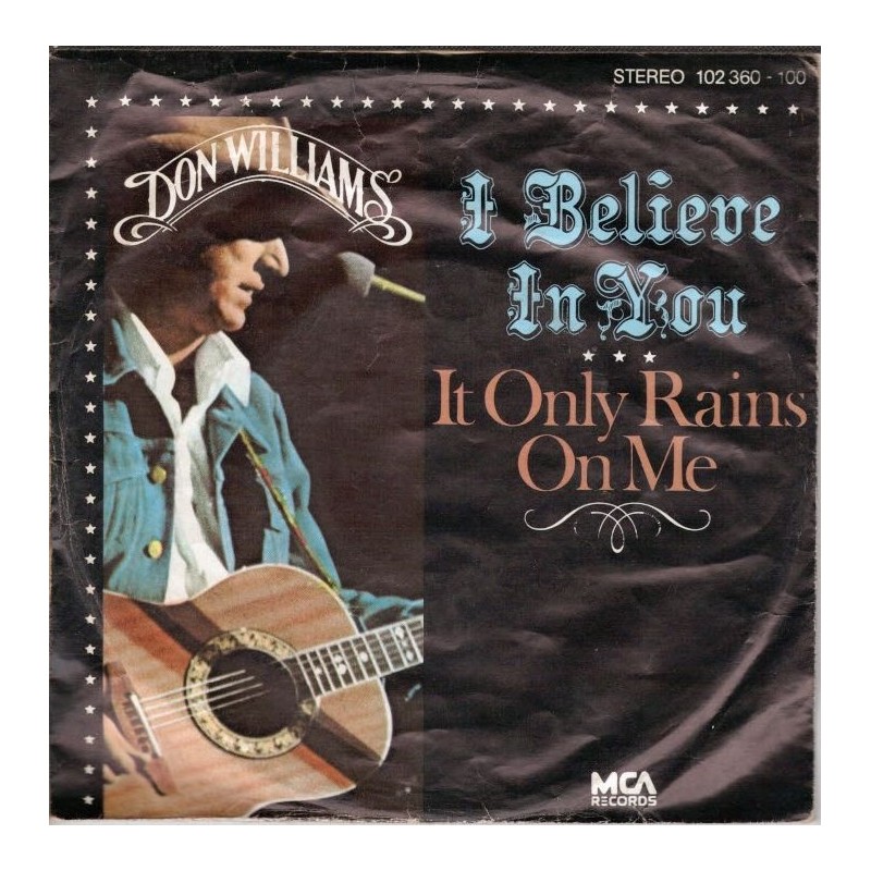 (7") Don Williams - I Believe In You