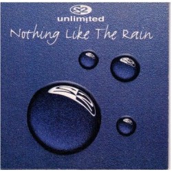(CD) 2 Unlimited - Nothing Like The Rain