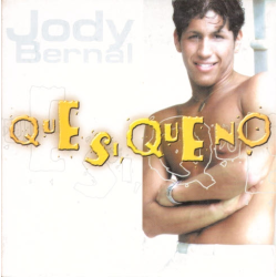 (CD) Jody Bernal - Que Si...