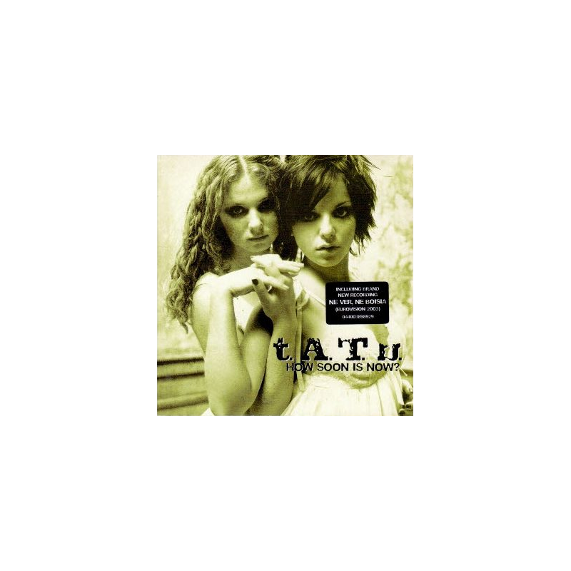 (CD) t.A.T.u. - How Soon Is Now?