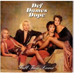 (CD) Def Dames Dope - Full Time Lover