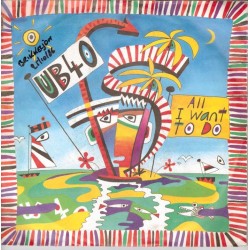 (7") UB40 - All I Want To Do
