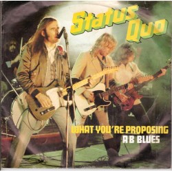 (7") Status Quo - What You're Proposing