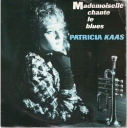 (7") Patricia Kaas - Mademoiselle Chante Le Blues