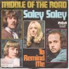 (7") Middle of the Road - Soley Soley