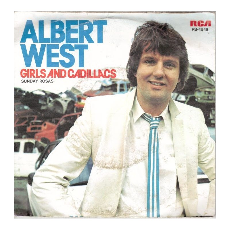 (7") Albert West - Girls And Cadillacs