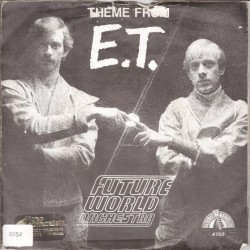 (7") Future World Orchestra - Theme From E.T.