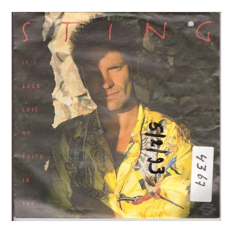 (7") Sting - If I Ever Lose My Faith In You