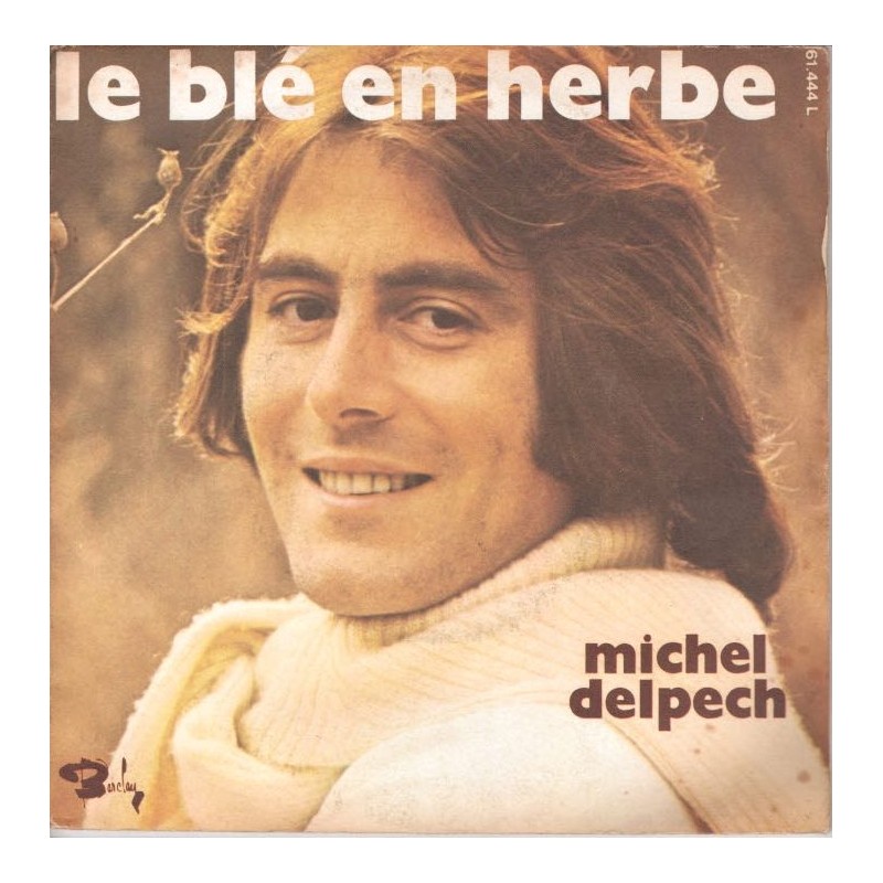 (7") Michel Delpech - Le Blé En Herbe